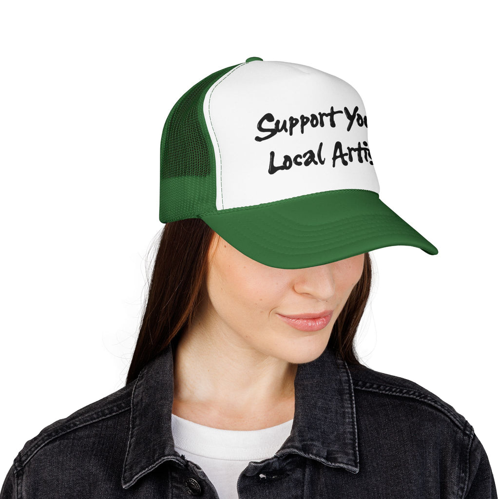 Copy of 'Support Your Local Artist' Hat