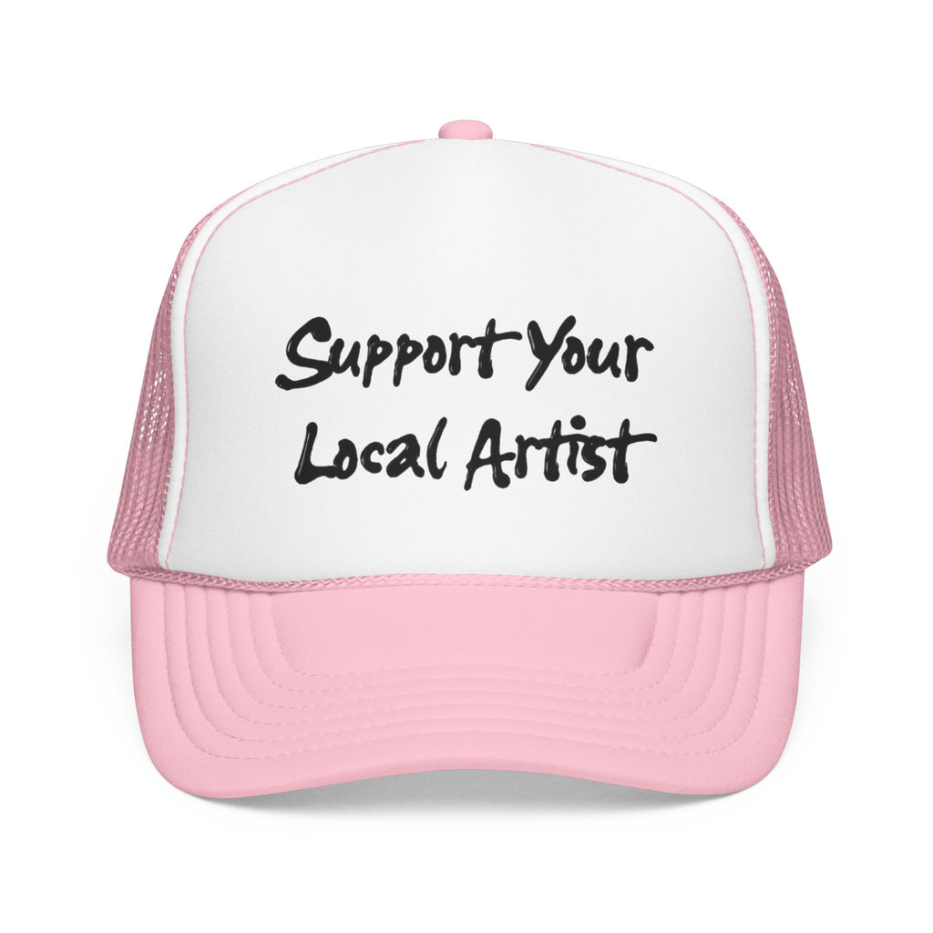 Copy of 'Support Your Local Artist' Hat